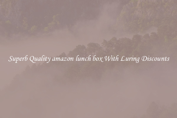 Superb Quality amazon lunch box With Luring Discounts