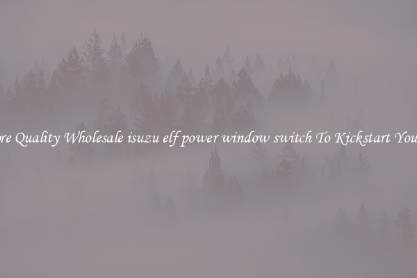 Explore Quality Wholesale isuzu elf power window switch To Kickstart Your Ride