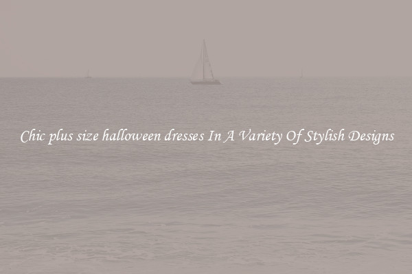 Chic plus size halloween dresses In A Variety Of Stylish Designs