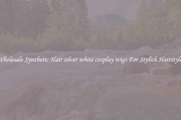 Wholesale Synthetic Hair silver white cosplay wigs For Stylish Hairstyles