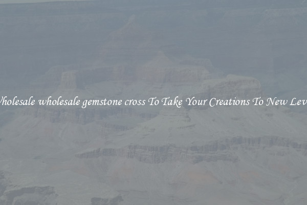 Wholesale wholesale gemstone cross To Take Your Creations To New Levels